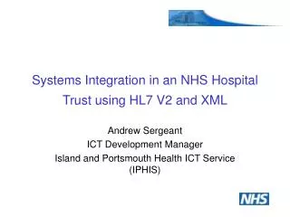 Systems Integration in an NHS Hospital Trust using HL7 V2 and XML