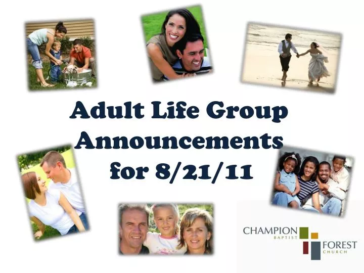 adult life group announcements for 8 21 11