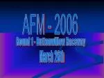 AFM - 2006 - slide 1