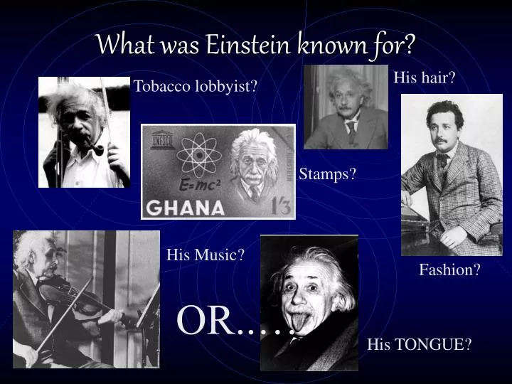 what was einstein known for