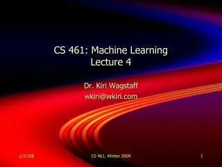 CS 461: Machine Learning Lecture 4
