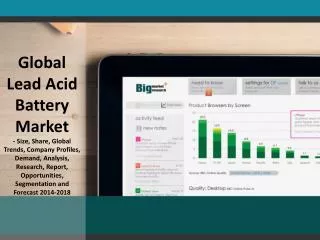 Global Lead Acid Battery Market 2014-2018