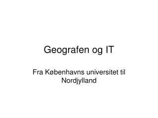 geografen og it