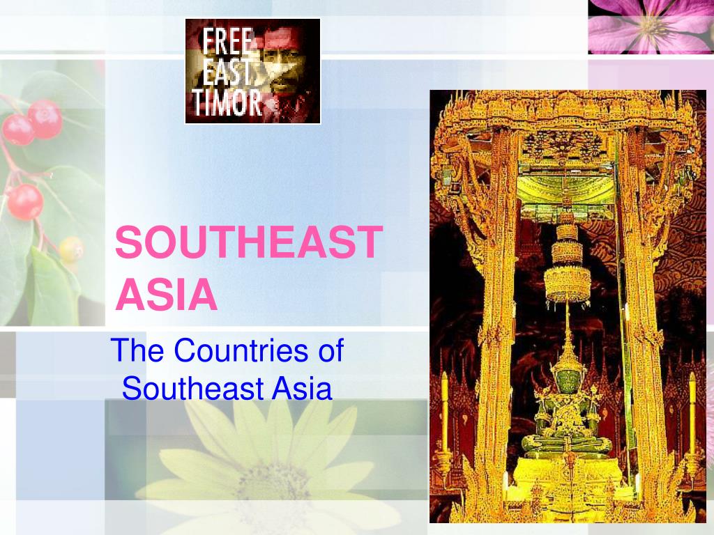 PPT - SOUTHEAST ASIA PowerPoint Presentation, free download - ID:5485441