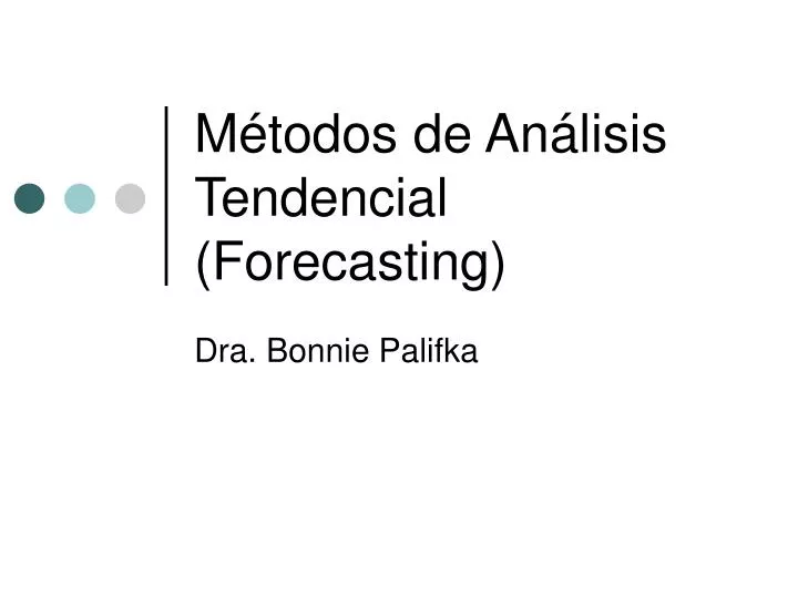 m todos de an lisis tendencial forecasting