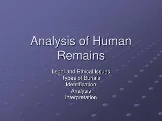 Analysis of Human Remains