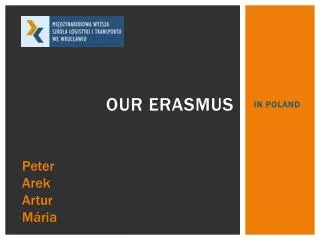 Our Erasmus