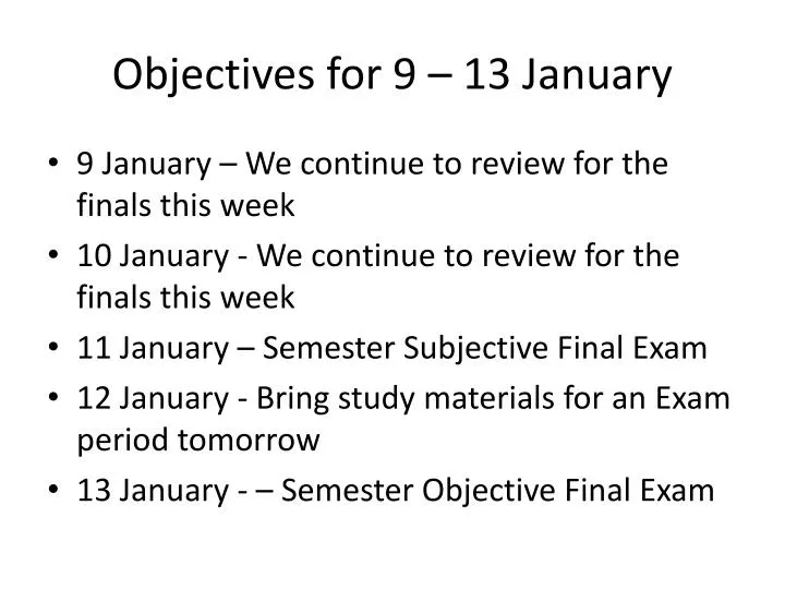 objectives for 9 13 january