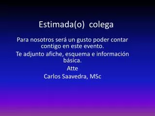 estimada o colega