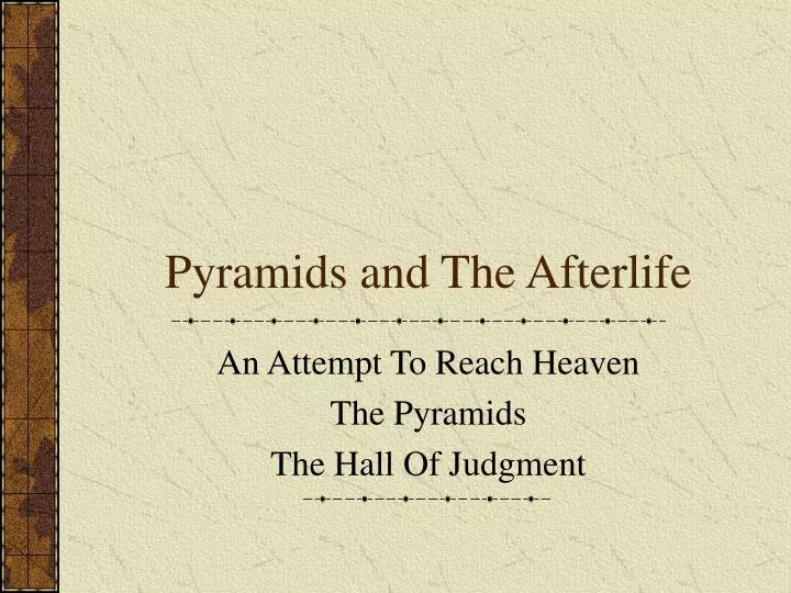 pyramids and the afterlife