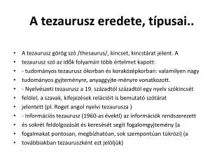 a tezaurusz eredete t pusai