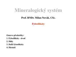 mineralogick syst m prof rndr milan nov k csc fyl osilik ty