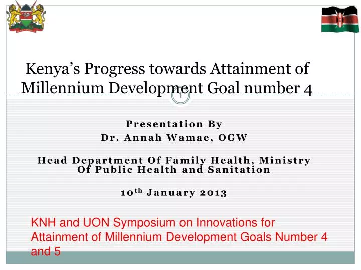 kenya s progress towards attainment of millennium development goal number 4