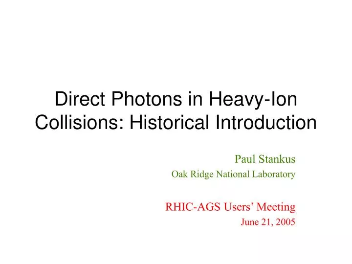 direct photons in heavy ion collisions historical introduction