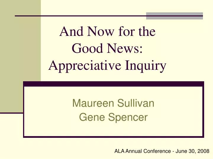 and now for the good news appreciative inquiry