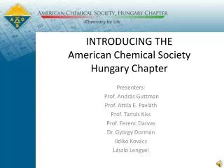 INTRODUCING THE American Chemical Society Hungary Chapter