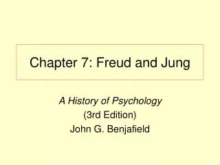 Chapter 7: Freud and Jung