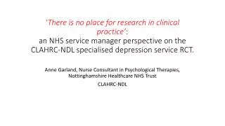Anne Garland, Nurse Consultant in Psychological Therapies, Nottinghamshire Healthcare NHS Trust