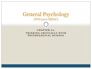 General Psychology (PSY2200 MBAC)