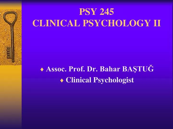 psy 245 clinical psychology ii