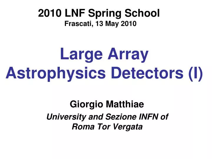 large array astrophysics detectors i
