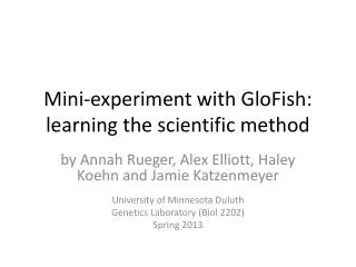 Mini-experiment with GloFish : learning the scientific method