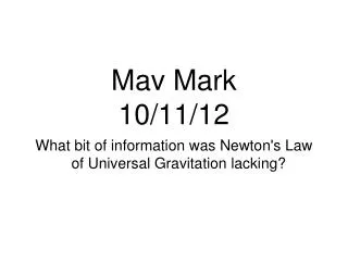 Mav Mark 10/11/12