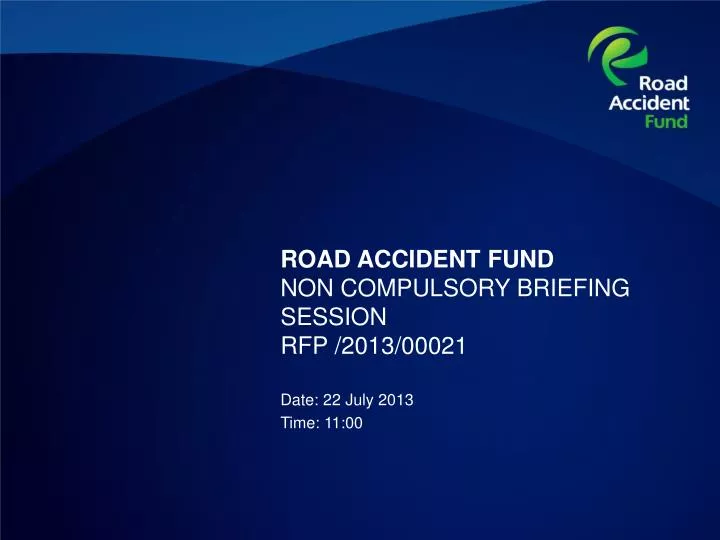 road accident fund non compulsory briefing session rfp 2013 00021