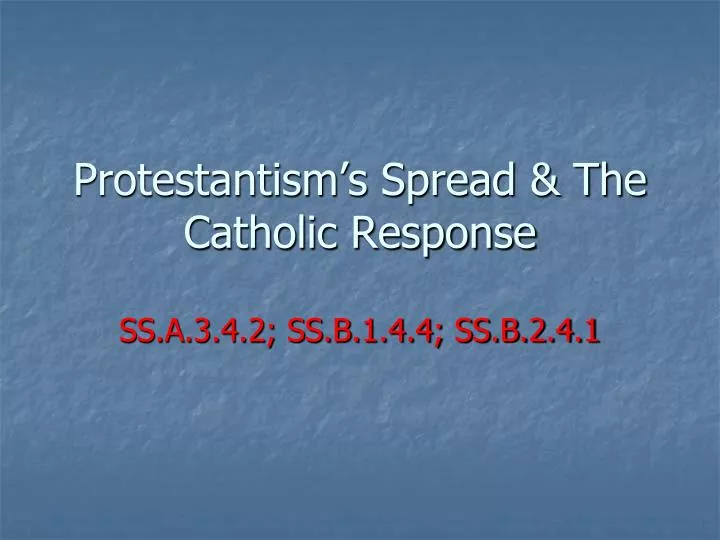 protestantism s spread the catholic response