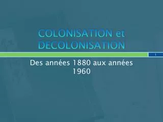 colonisation et decolonisation