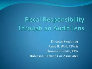 Fiscal Responsibility Through an Audit Lens