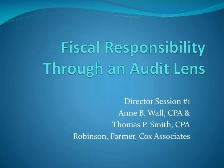 fiscal responsibility through an audit lens