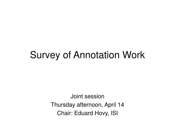 survey of annotation work