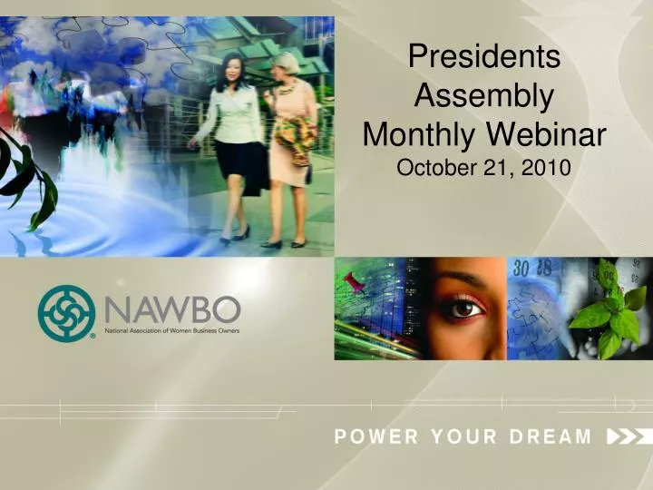 presidents assembly monthly webinar october 21 2010