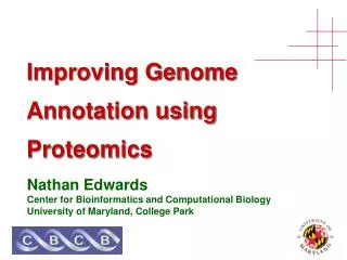 Improving Genome Annotation using Proteomics