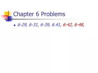 Chapter 6 Problems