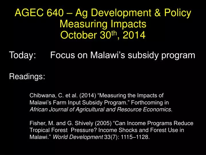 agec 640 ag development policy measuring impacts october 30 th 2014