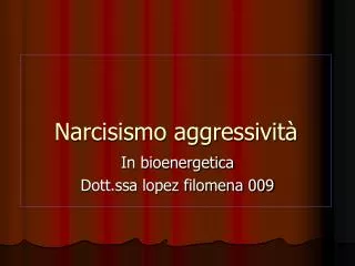 narcisismo aggressivit