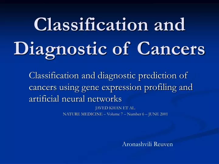 classification and diagnostic of cancers