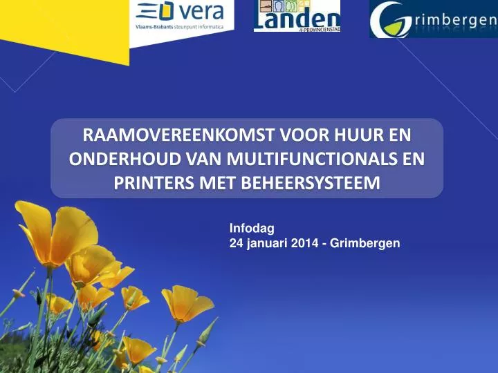 raamovereenkomst voor huur en onderhoud van multifunctionals en printers met beheersysteem