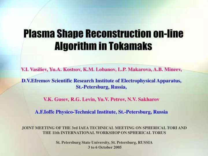 plasma shape reconstruction on line algorithm in tokamaks