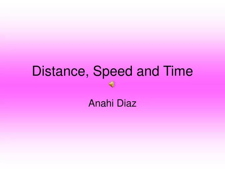 distance speed and time