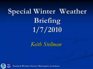 Special Winter Weather Briefing 1/7/2010