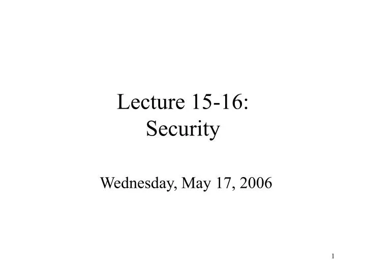 lecture 15 16 security