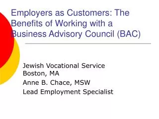 Employers as Customers: The Benefits of Working with a Business Advisory Council (BAC)