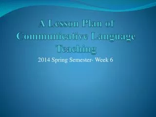 A Lesson Plan of Communicative Language Teaching