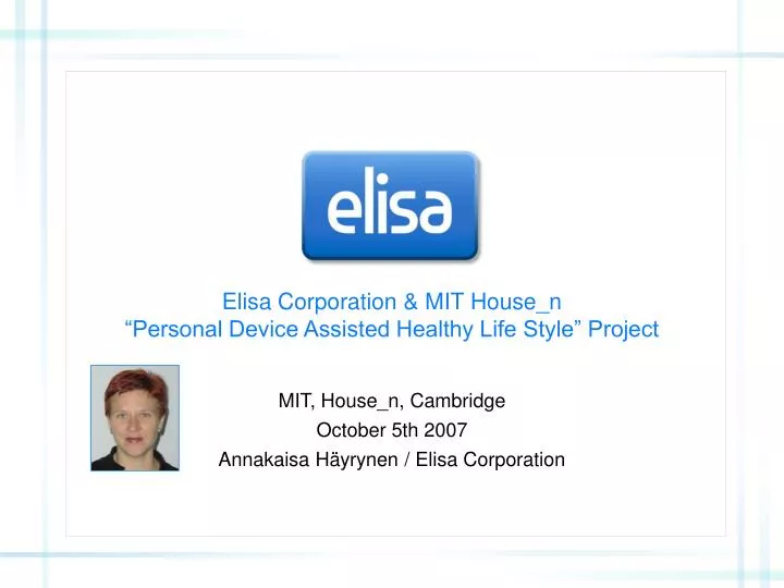 elisa corporation mit house n personal device assisted healthy life style project