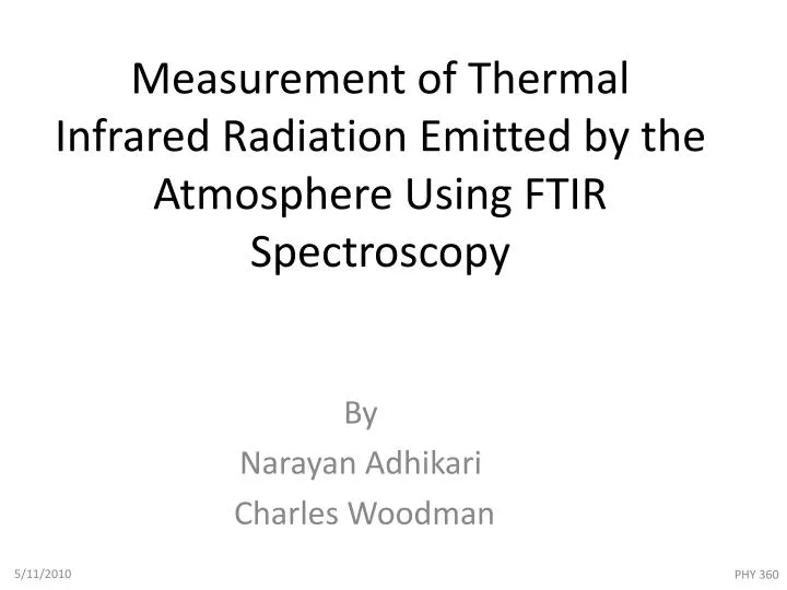 measurement of thermal infrared radiation emitted by the atmosphere using ftir spectroscopy