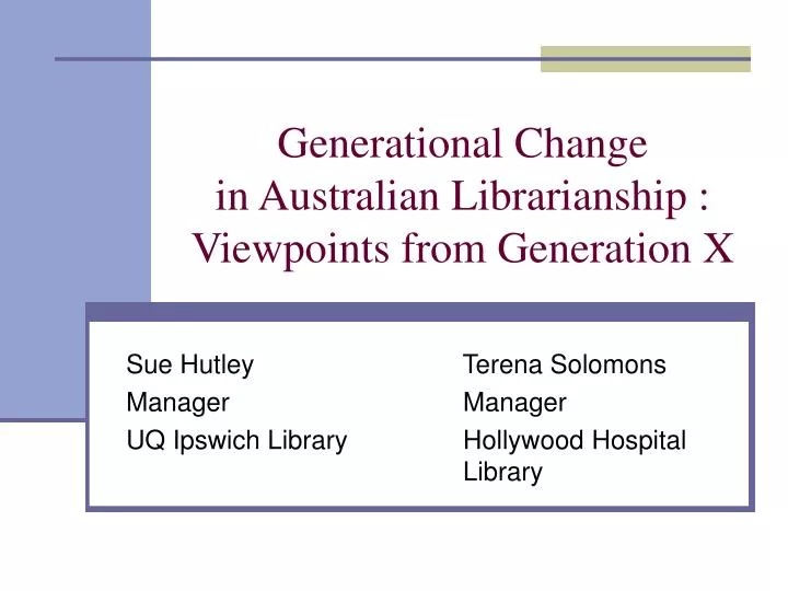 generational change in australian librarianship viewpoints from generation x