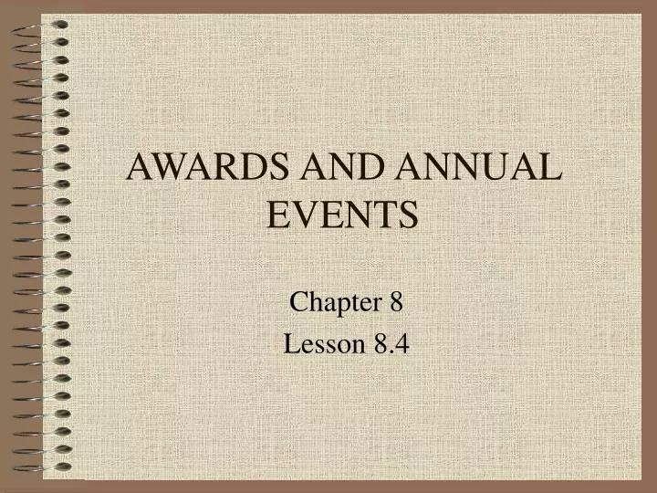 awards and annual events